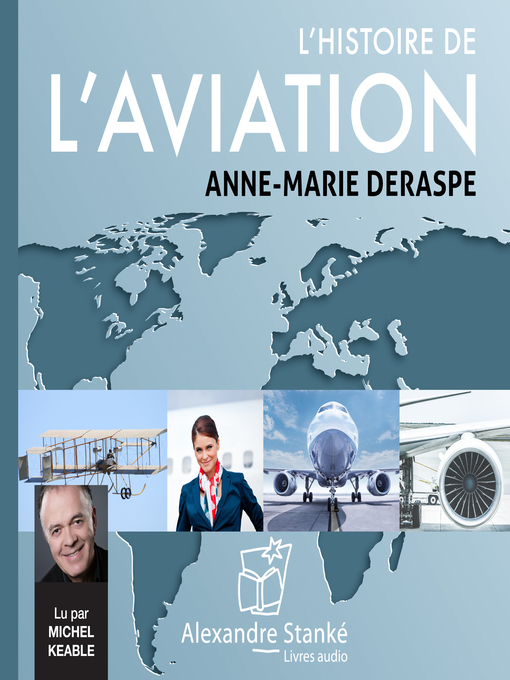 Title details for L'histoire de l'aviation by Anne-Marie Deraspe - Wait list